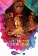 THREE THOUSAND YEARS OF LONGING 2022.jpg THREE THOUSAND YEARS OF LONGING 2022.jpg