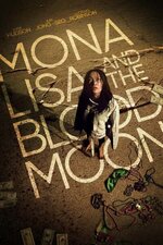 Mona.Lisa.and.the.Blood.Moon.2022.720p.WEBRip.800MB.x264.jpg Mona.Lisa.and.the.Blood.Moon.2022.720p.WEBRip.800MB.x264.jpg