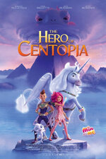 Mia and Me - The Hero of Centopia 2022.jpg Mia and Me - The Hero of Centopia 2022.jpg