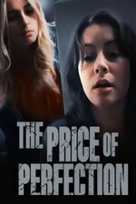 The.Price.of.Perfection.2022.1080p.AMZN.WEBRip.1400MB.DD5.1.x264.jpg The.Price.of.Perfection.2022.1080p.AMZN.WEBRip.1400MB.DD5.1.x264.jpg